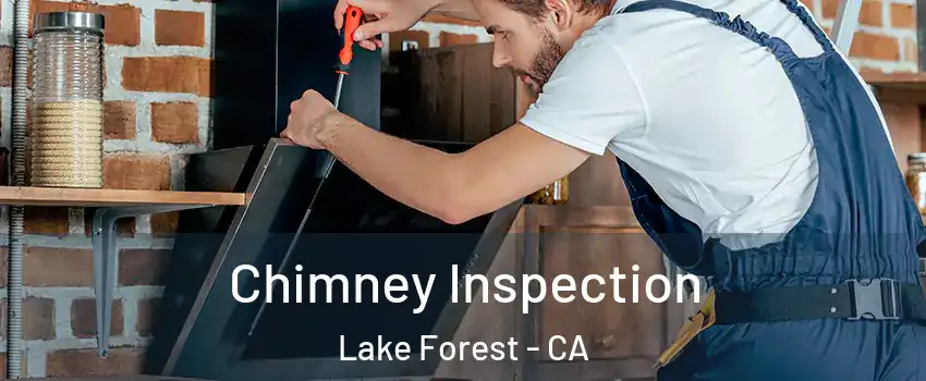  Chimney Inspection Lake Forest - CA