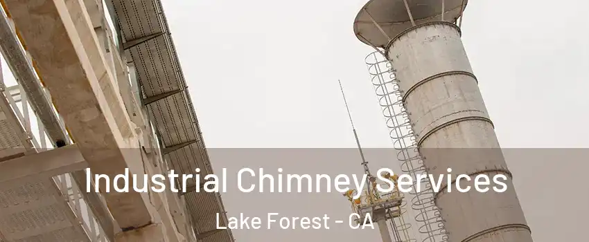  Industrial Chimney Services Lake Forest - CA